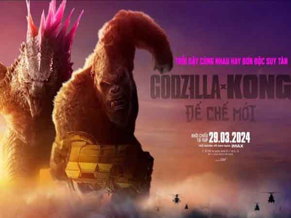 Phim chiếu rạp Godzilla Vs Kong - Đế chế mới 